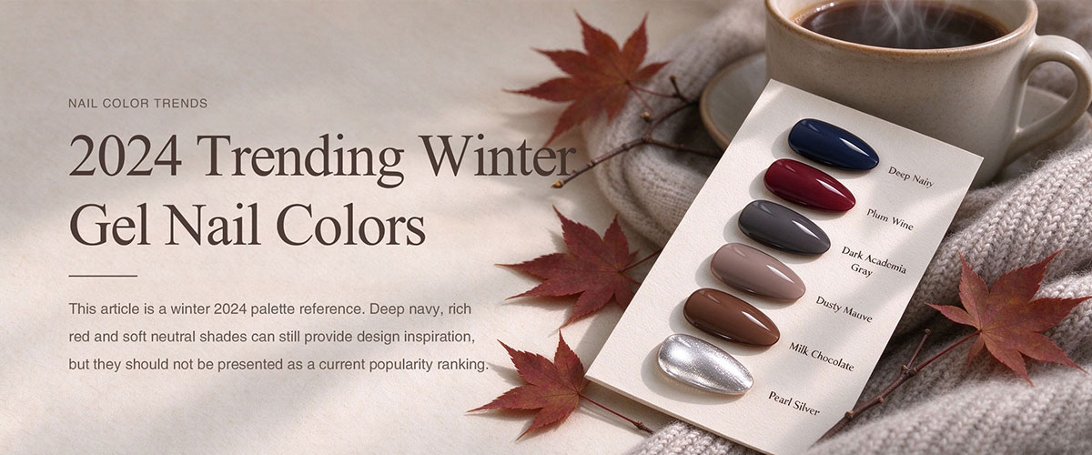 2024 Trending Winter Gel Nail Colors