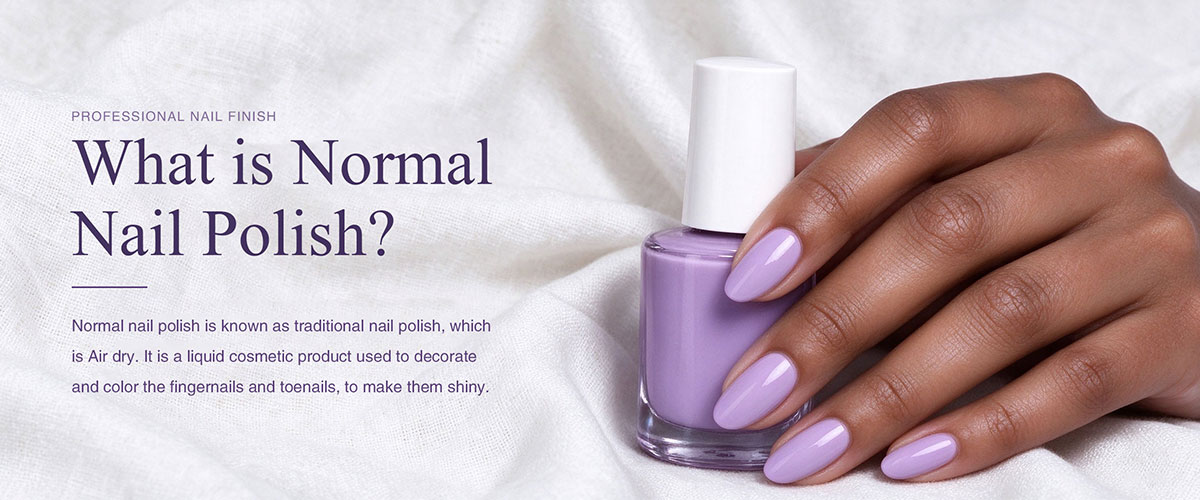 What is Normal Nail Polish?